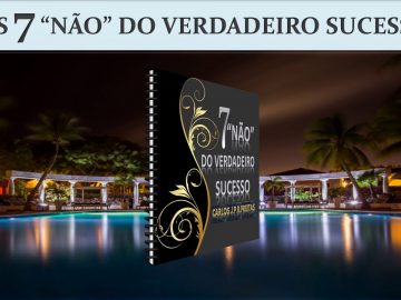 EBOOK / OS 7 NÃO DO VERDADEIRO SUCESSO