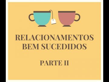 Parte II / CÓMO TENER ÉXITO EN LAS RELACIONES