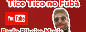 Paulo Ribeiro Tico Tico no Fubá
